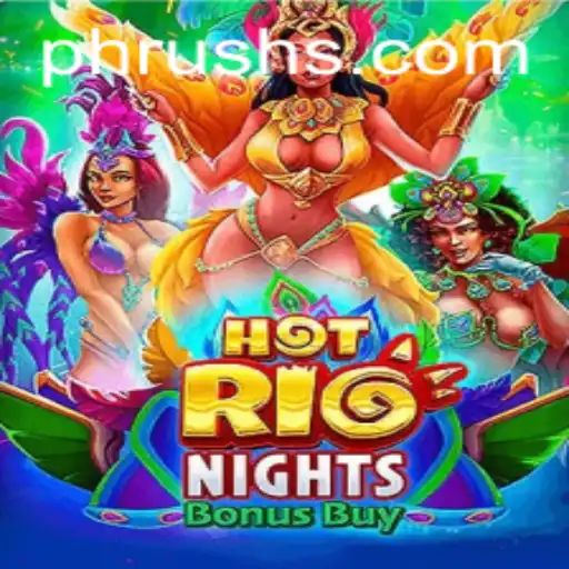 The Vibrant World of HotRioNightsBonusBuy: A Journey into Carnival Gaming