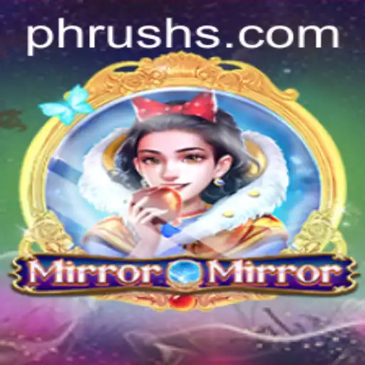 MirrorMirror: Reflecting Adventure in the Realm of PHRUSH